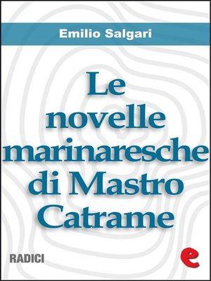 cover image of Le Novelle Marinaresche di Mastro Catrame